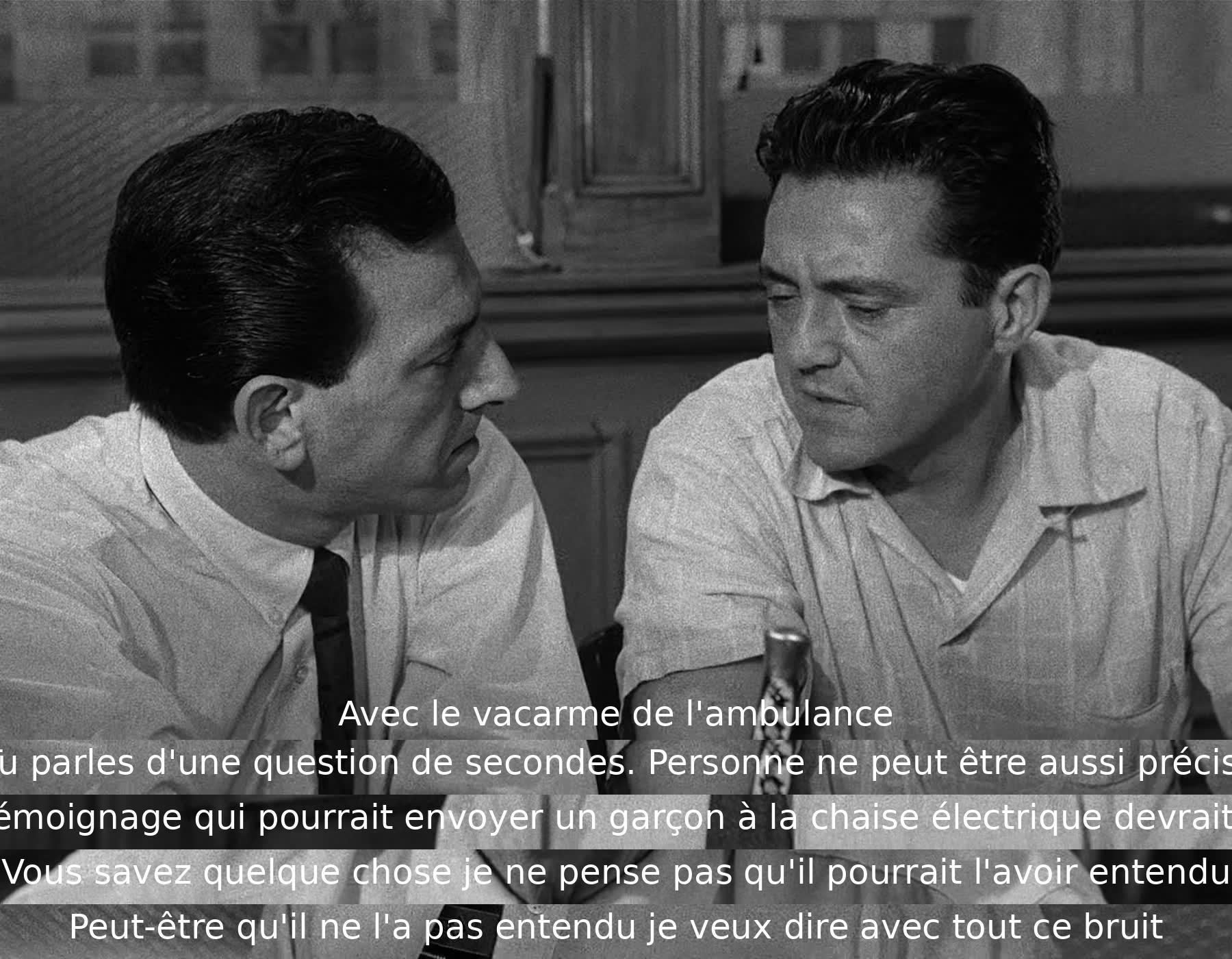 Avec le vacarme de l'ambulance, la précision du témoignage contre le garçon doit être remise en question. Peut-être qu'il n'a pas pu l'entendre clairement.