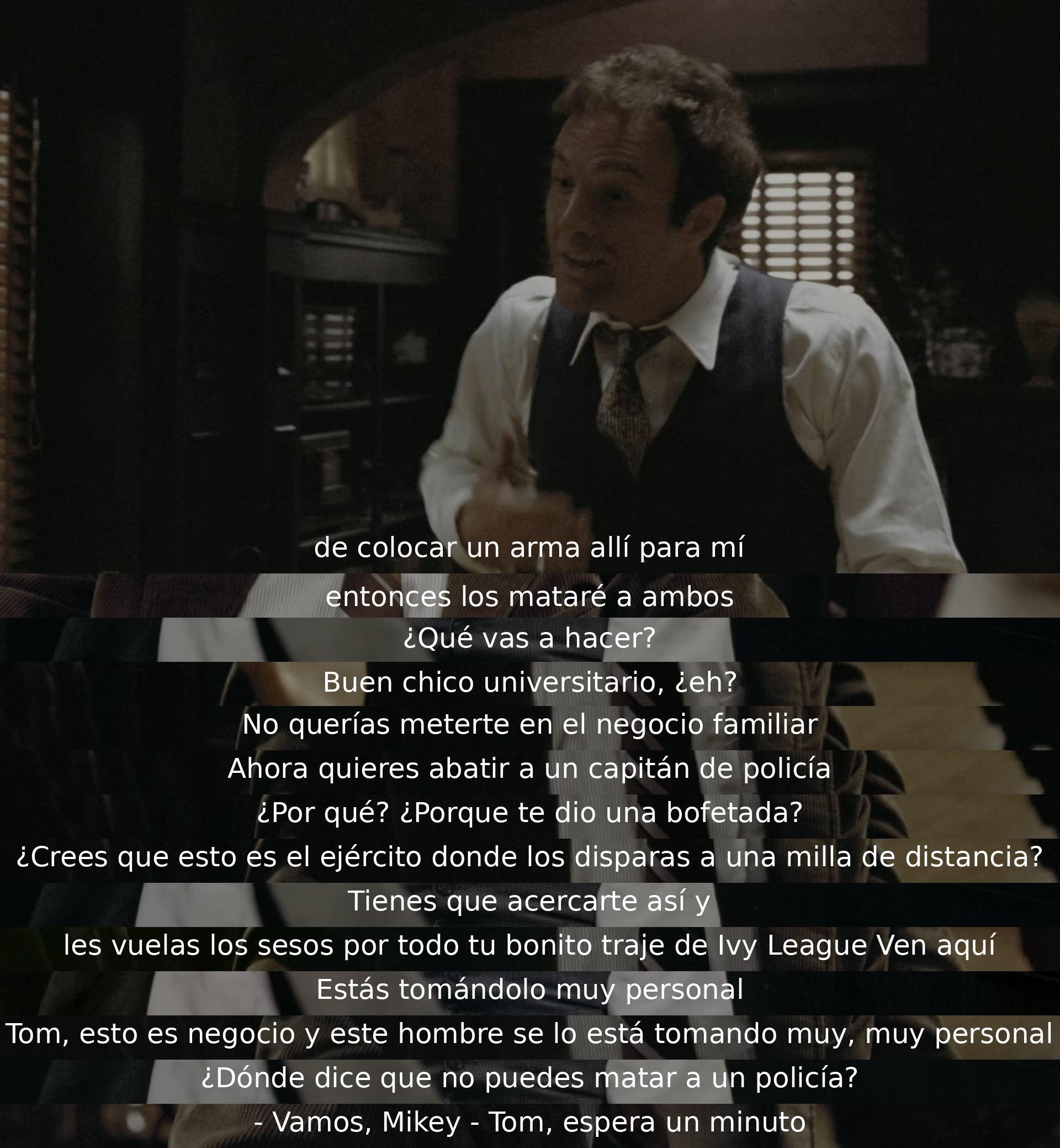 Hay una discusión sobre un plan para matar a dos personas, incluyendo un capitán de policía. Se debate sobre la implicación en el negocio familiar y la idea de matar a un policía. Algunos personajes consideran que es un asunto de negocios, mientras otros opinan que es personal.