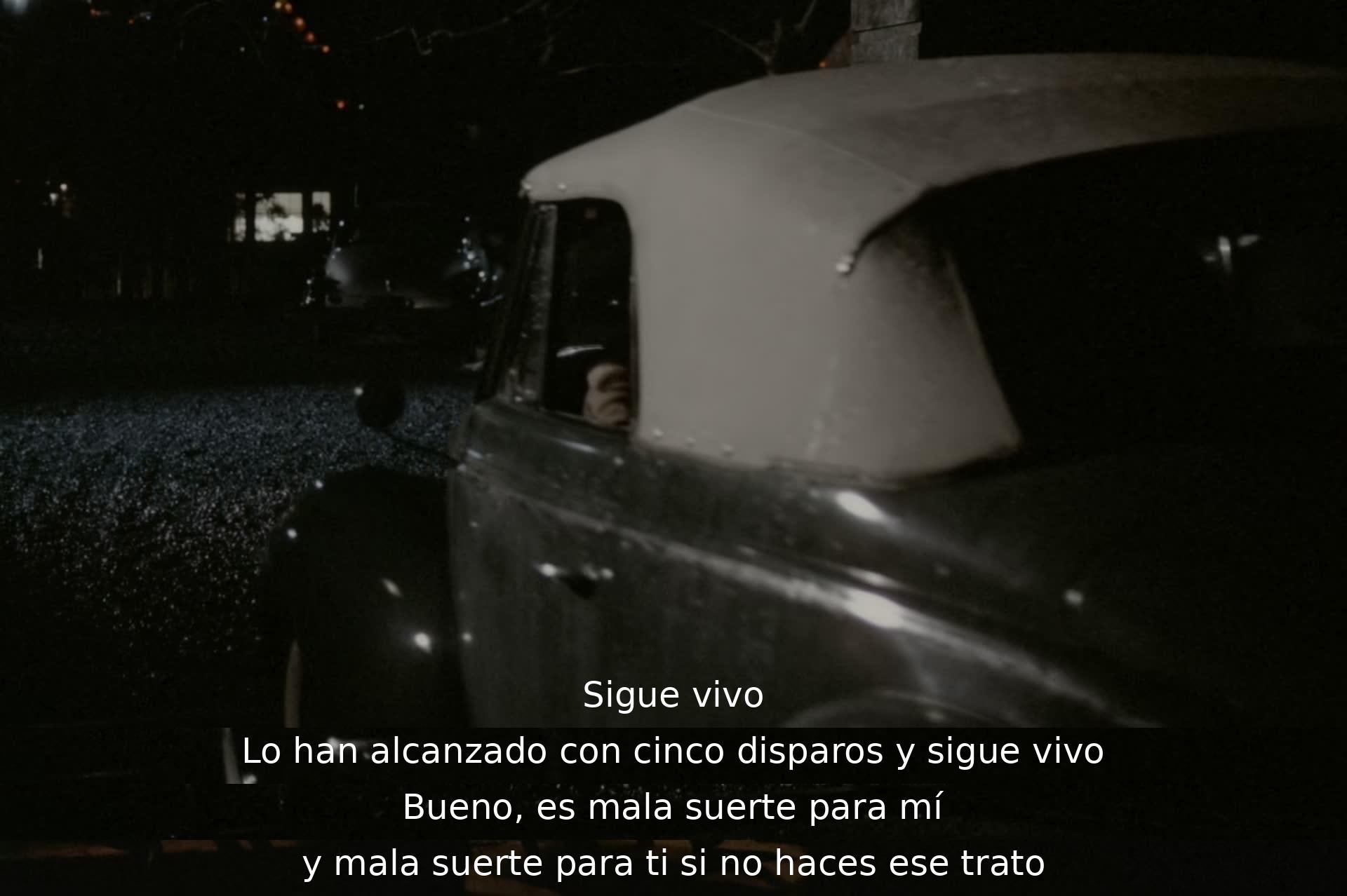 Un hombre sobrevive a cinco disparos, lo cual es mala suerte para los involucrados. A uno de los personajes le advierten que será mala suerte si no concreta un trato.