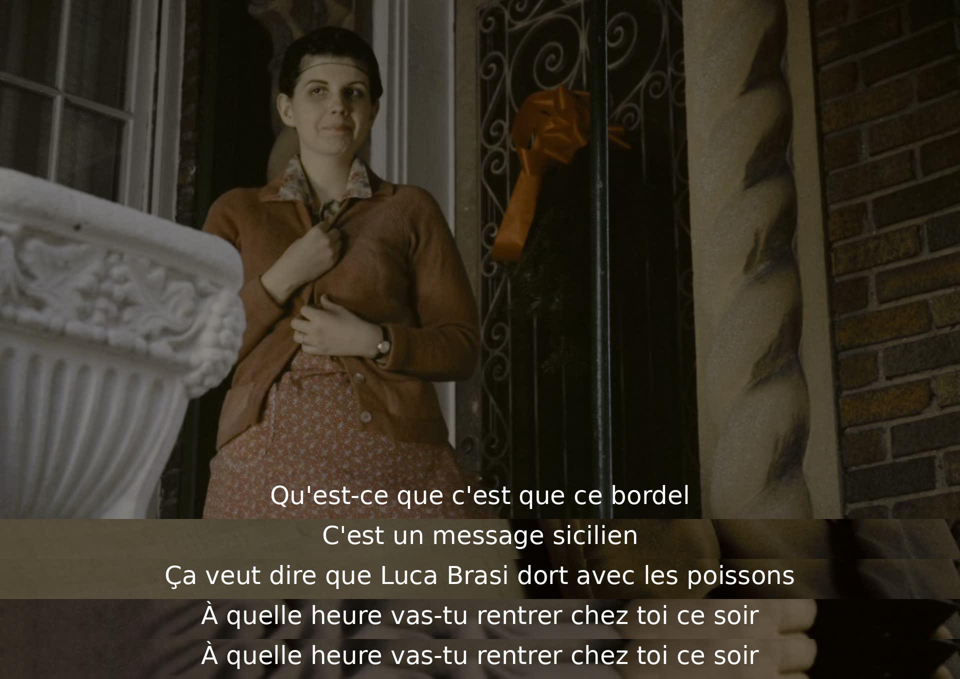 Ces phrases révèlent un avertissement à propos du sort de Luca Brasi, signalant un danger imminent. Le dialogue se termine par une discussion sur les horaires de retour à la maison.