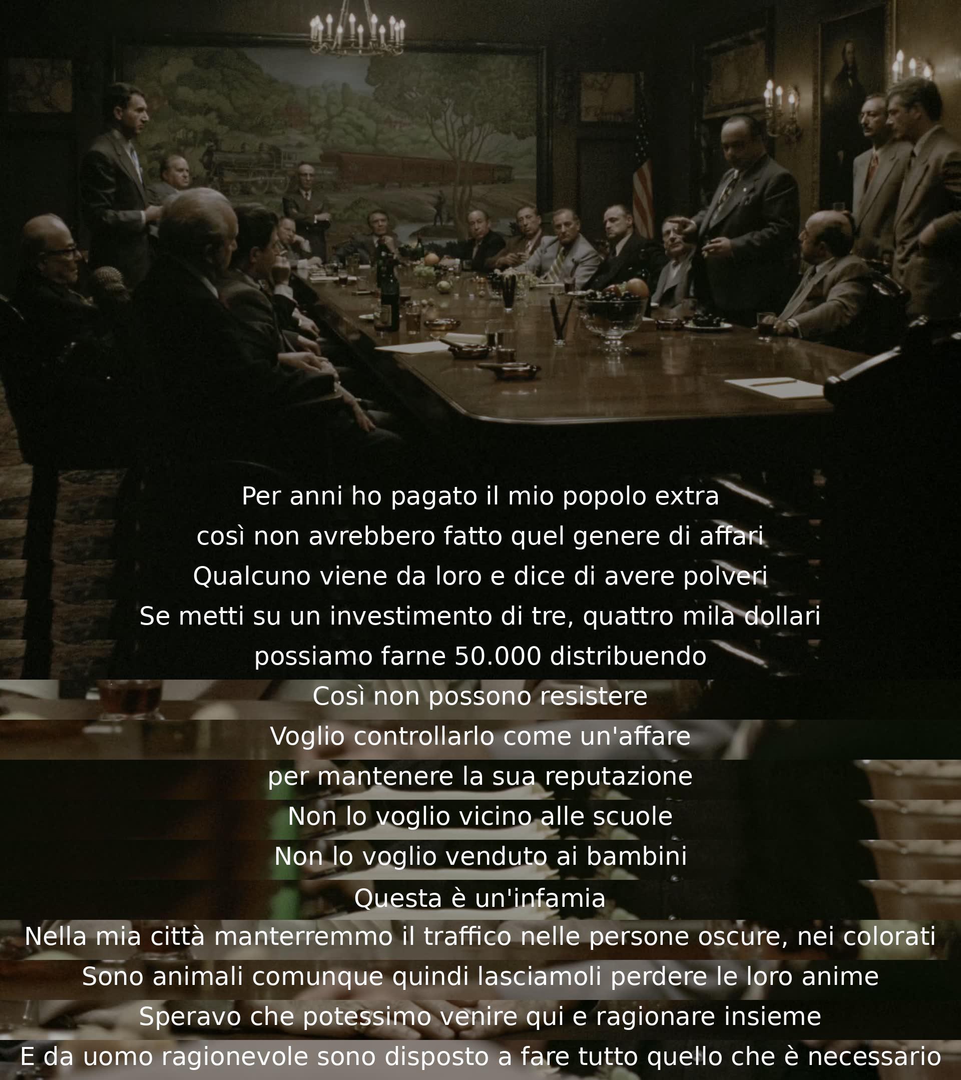 Per anni ho pagato il mio popolo extra per evitare affari sporchi. Ma qualcuno propone un investimento di pochi migliaia di dollari per guadagnarne molti di più distribuendo droga. Il protagonista è contrario, desiderando mantenere il controllo e la moralità. Vuole evitare che la droga finisca nelle mani dei bambini.