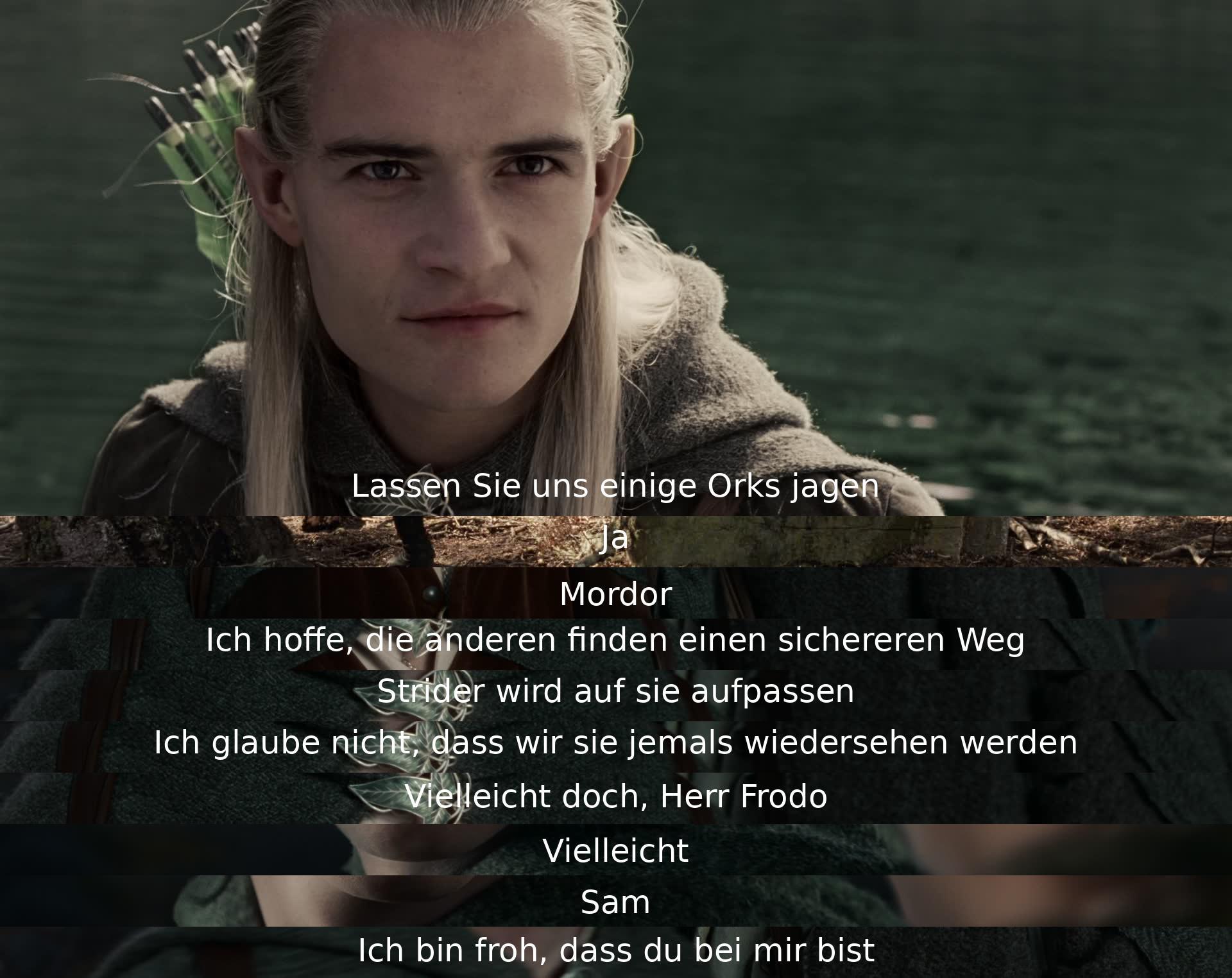 Die Gruppe beschließt, Orks zu jagen und sich in Mordor zu begeben. Es gibt Bedenken über die Sicherheit, aber Strider wird auf sie aufpassen. Trotz Zweifeln gibt es Hoffnung, dass sie sich wiedersehen. Frodo schätzt Sams Begleitung.