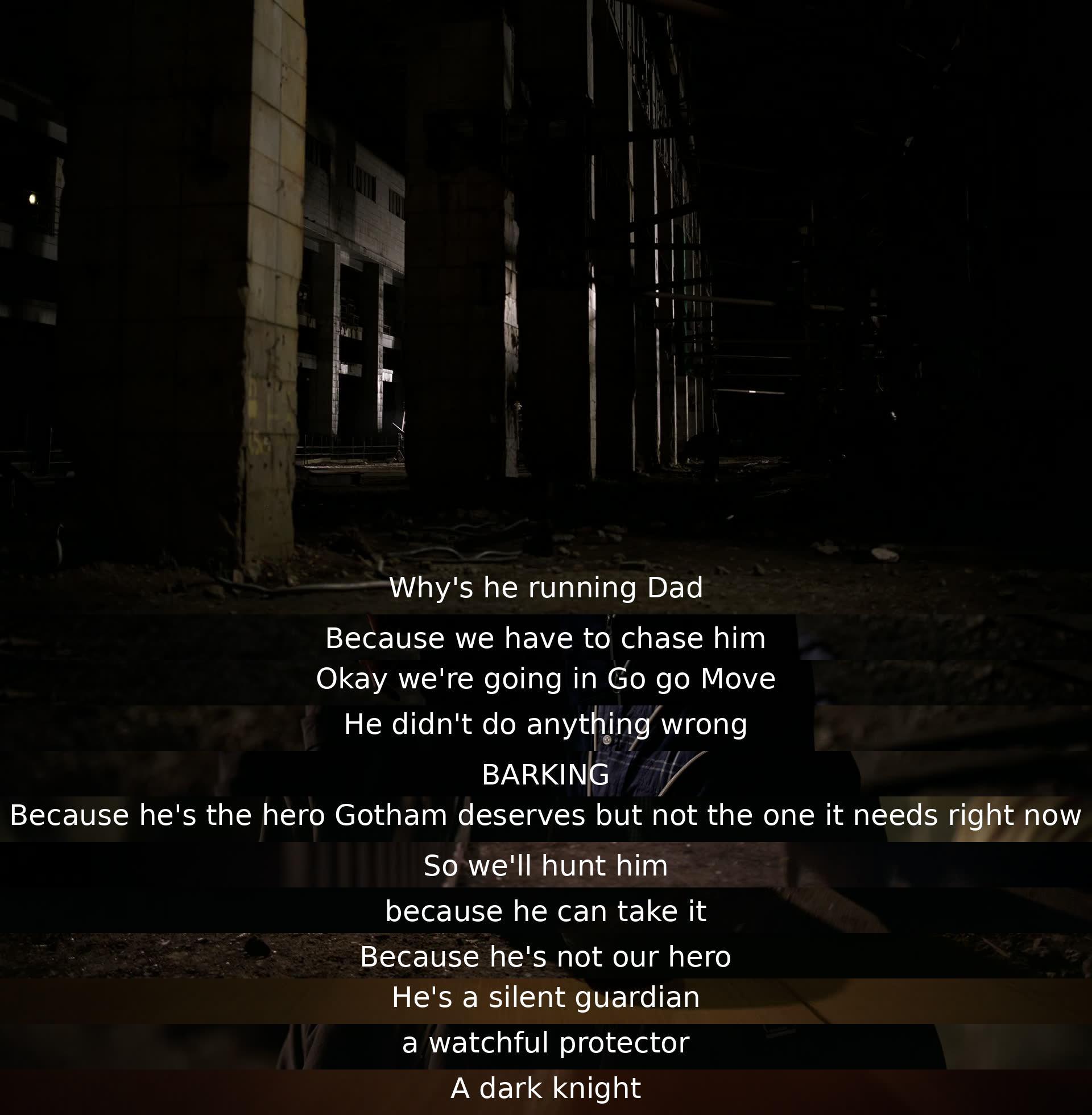 A man is being chased by the police because they believe he is the hero Gotham deserves but not the one it needs at the moment. They are determined to hunt him down, considering him a silent guardian and a watchful protector known as the Dark Knight.