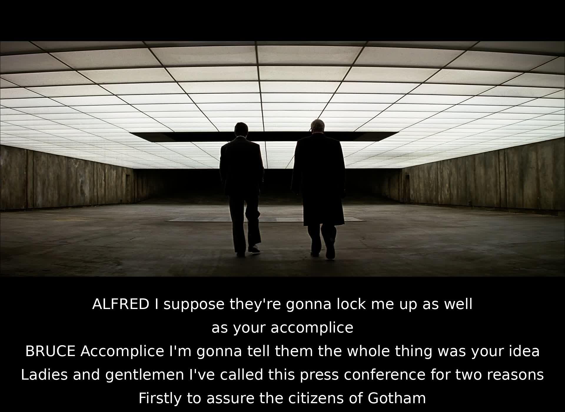 Alfred fears being implicated as an accomplice, but Bruce claims he will shift the blame onto Alfred. Despite this, Bruce plans to address the press conference to reassure the people of Gotham for two important reasons.