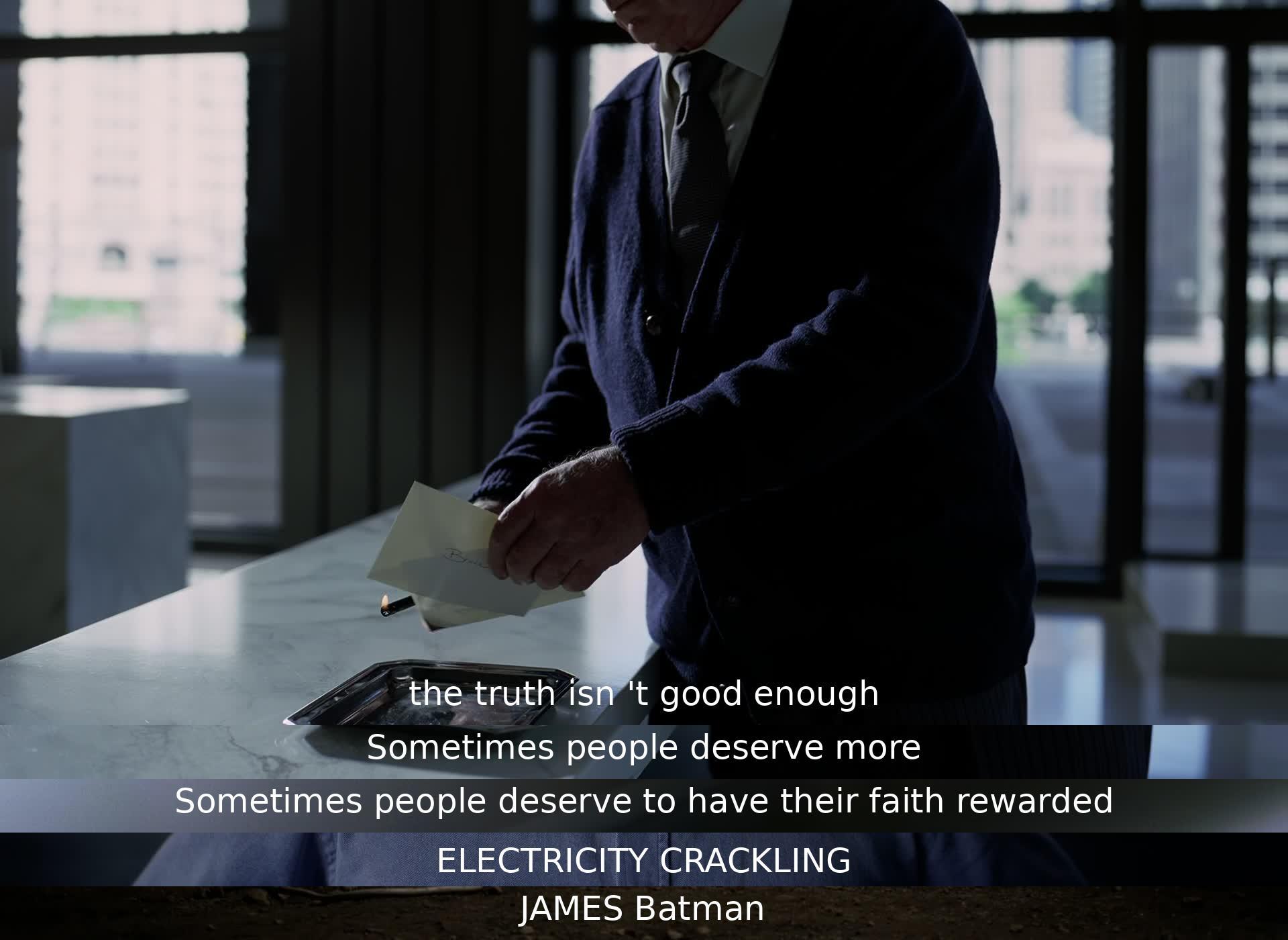 A character emphasizes the importance of exceeding expectations and rewarding faith. They believe that people deserve more than just the truth. The dialogue ends with someone mentioning Batman as electricity crackles in the background.