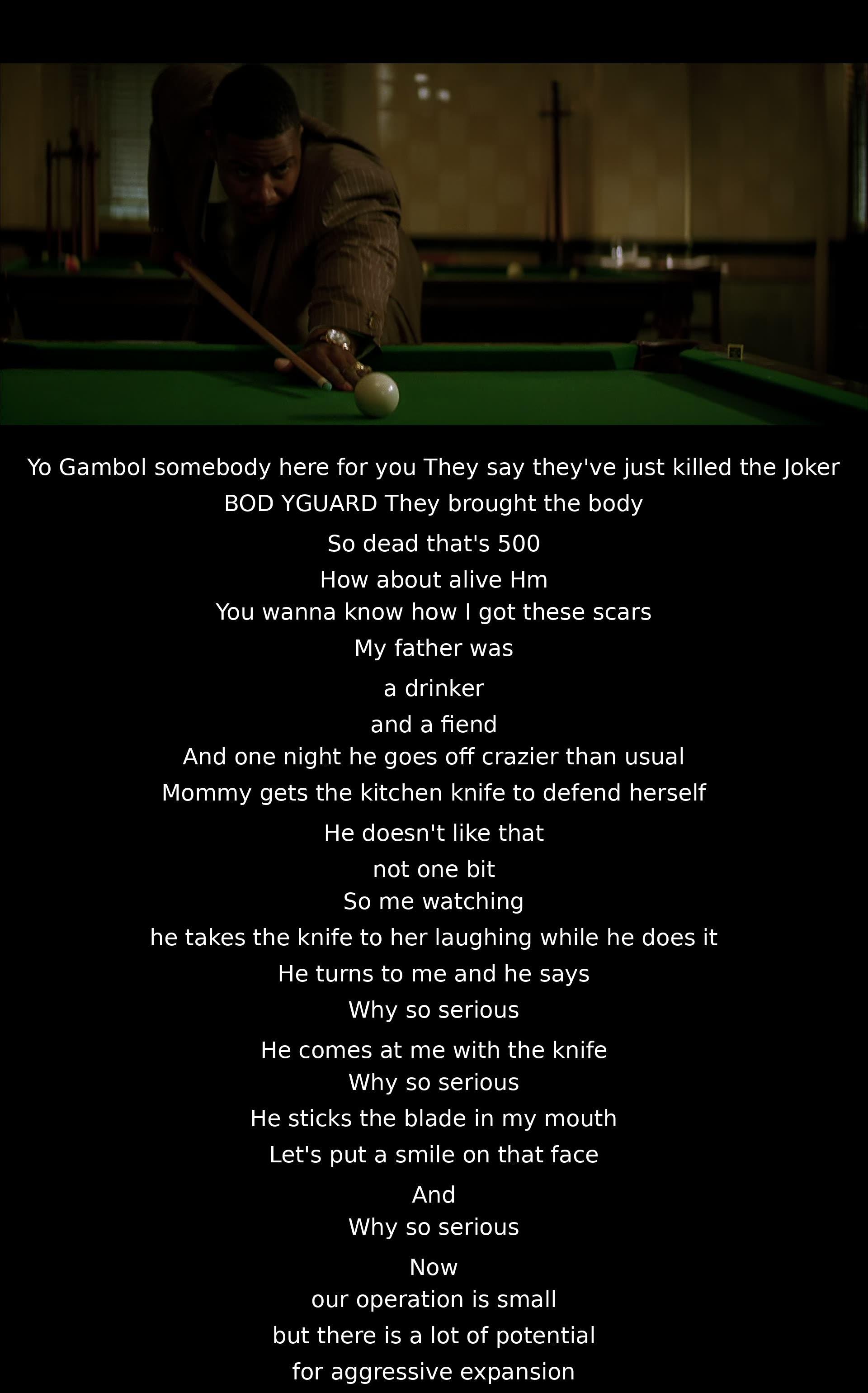 Someone claims to have killed the Joker, offering the body for payment. The Joker then recounts a chilling childhood story of violence and trauma, emphasizing his unpredictable and ruthless nature. He expresses ambition for expansion despite his small operation.