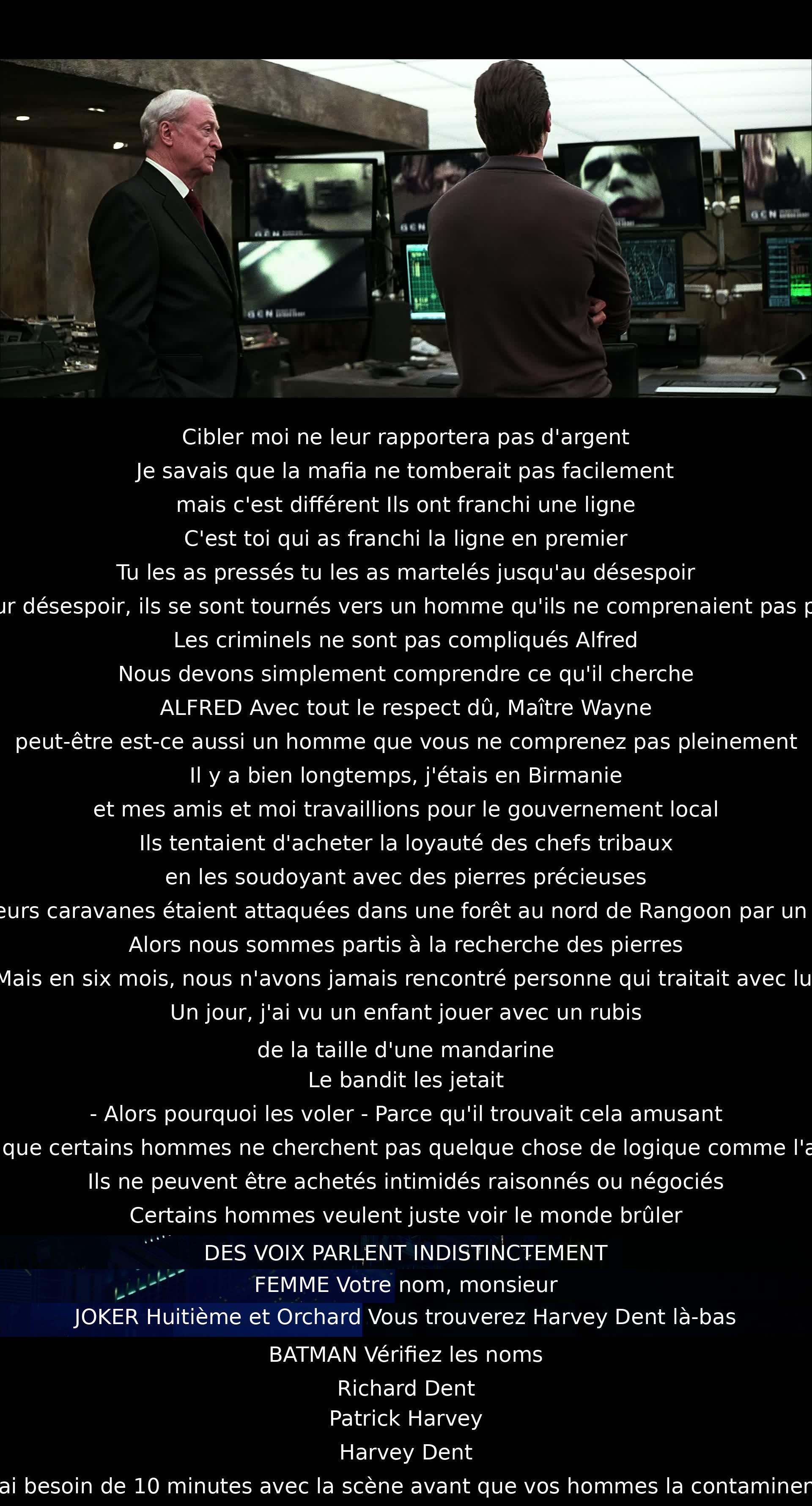 Le dialogue met en lumière la complexité des criminels et la nature imprévisible du chaos. Alfred souligne que certains hommes cherchent à semer la destruction sans motifs logiques, ce qui peut être difficile à comprendre. Le Joker révèle son intention de semer le chaos en donnant un faux nom pour causer des problèmes.