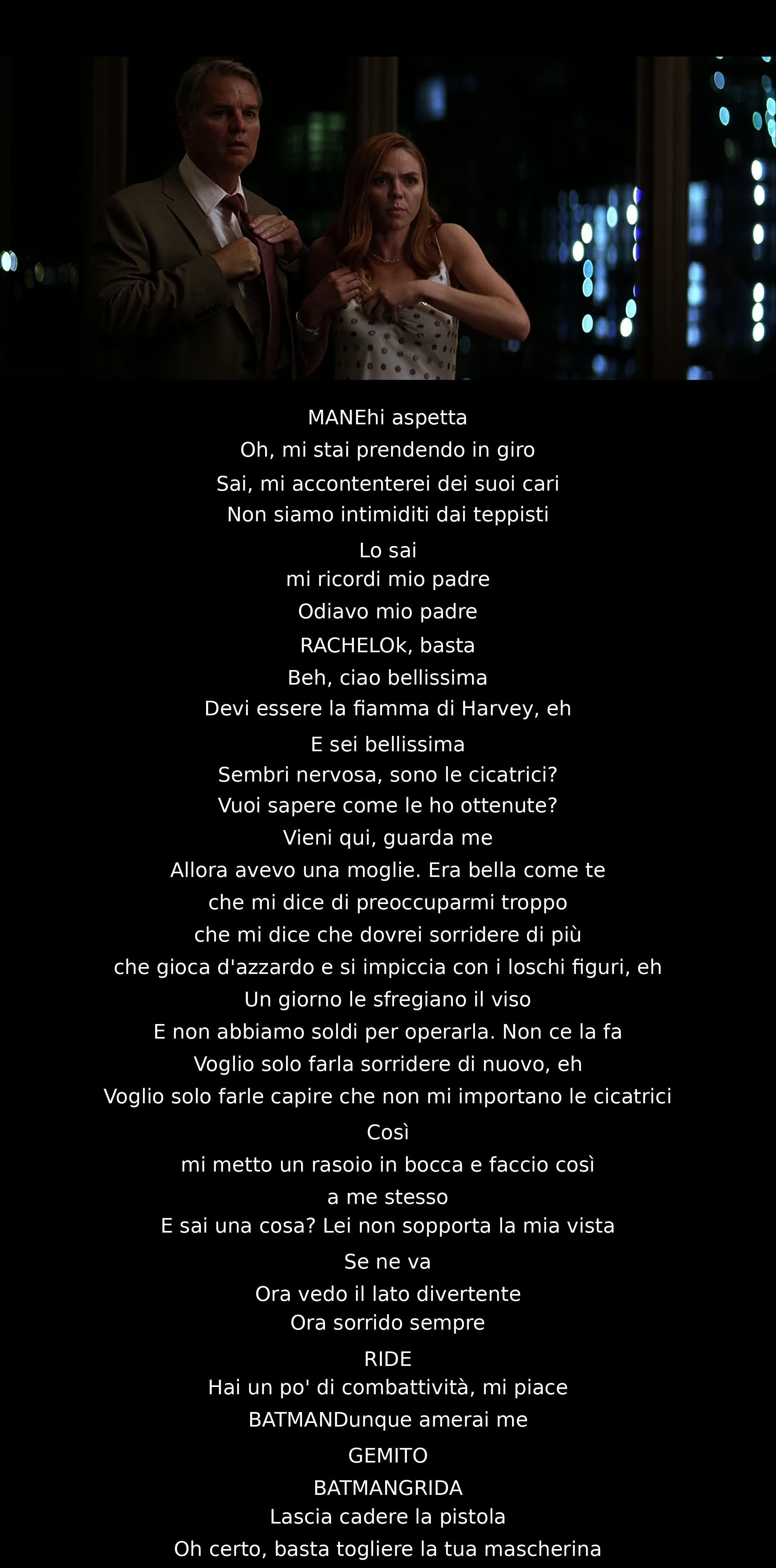 Un uomo fa riferimento alle sue cicatrici e alla moglie che lo ha lasciato. Nel frattempo, Rachel e Batman intervengono per evitare che la situazione peggiori. Batman persuade l'uomo a lasciar cadere la pistola e a smettere di cercare vendetta.