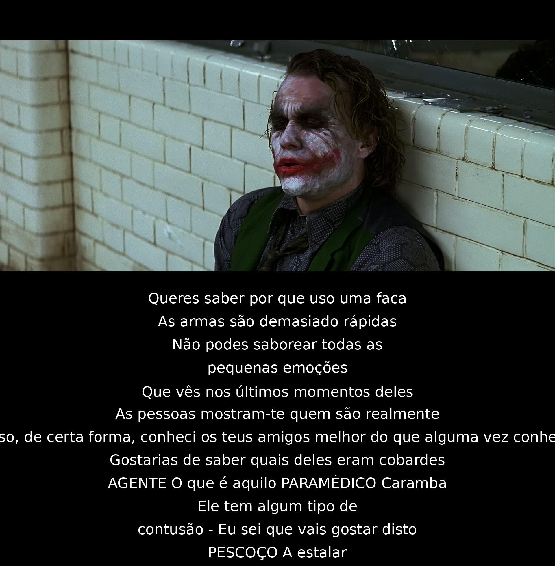 Por que usa faca em vez de armas para sentir as emoções finais das pessoas. Acredita que revelam verdadeiras características neste momento. Afirma conhecer os amigos do interlocutor melhor do que ele próprio. Surge uma interrupção ao perceber uma contusão no pescoço.