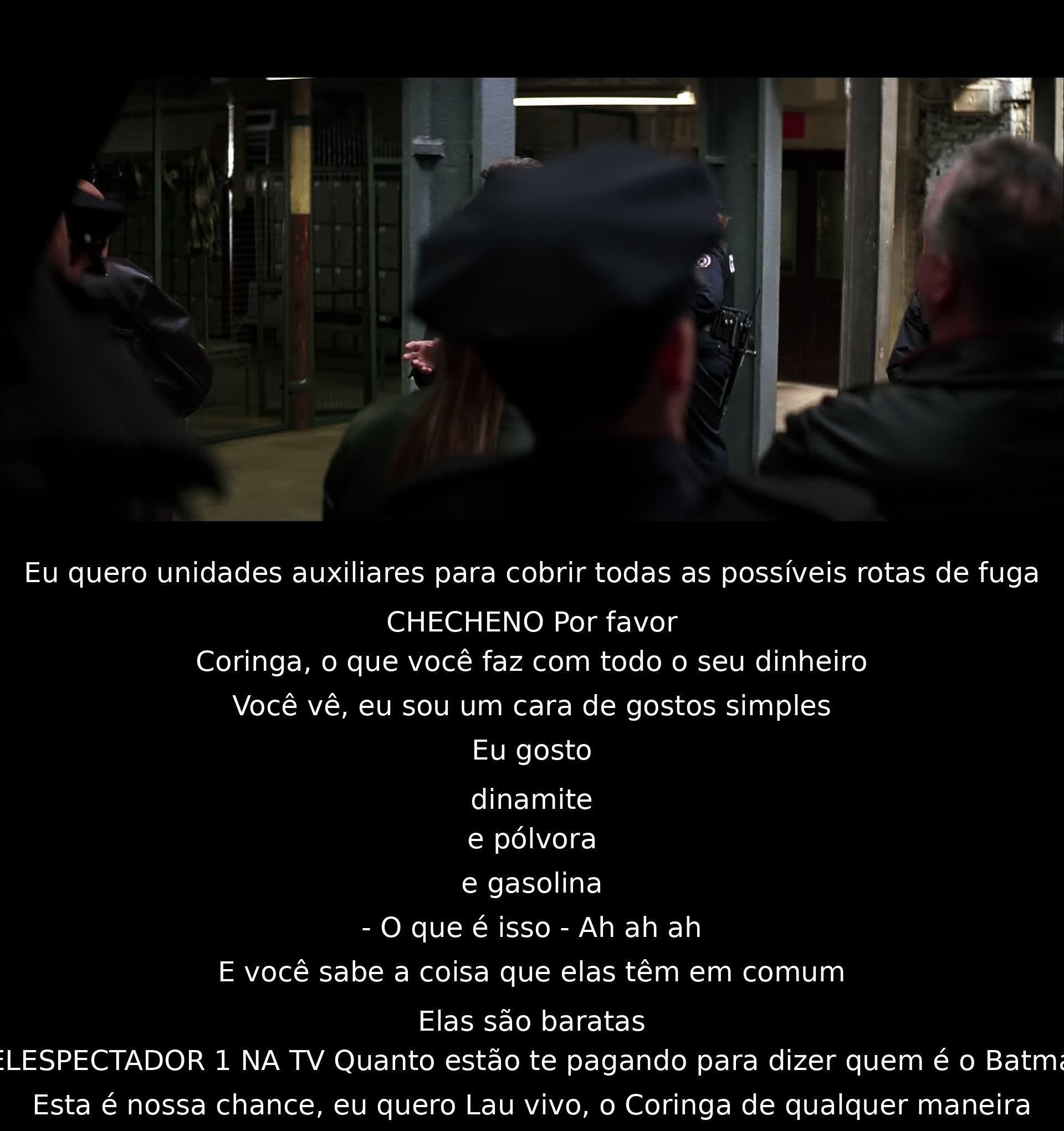 Um personagem pede unidades auxiliares para cobrir rotas de fuga. O Coringa revela gostar de coisas simples como dinamite, pólvora e gasolina por serem baratas. Em seguida, é mencionado que querem Lau vivo a qualquer custo.