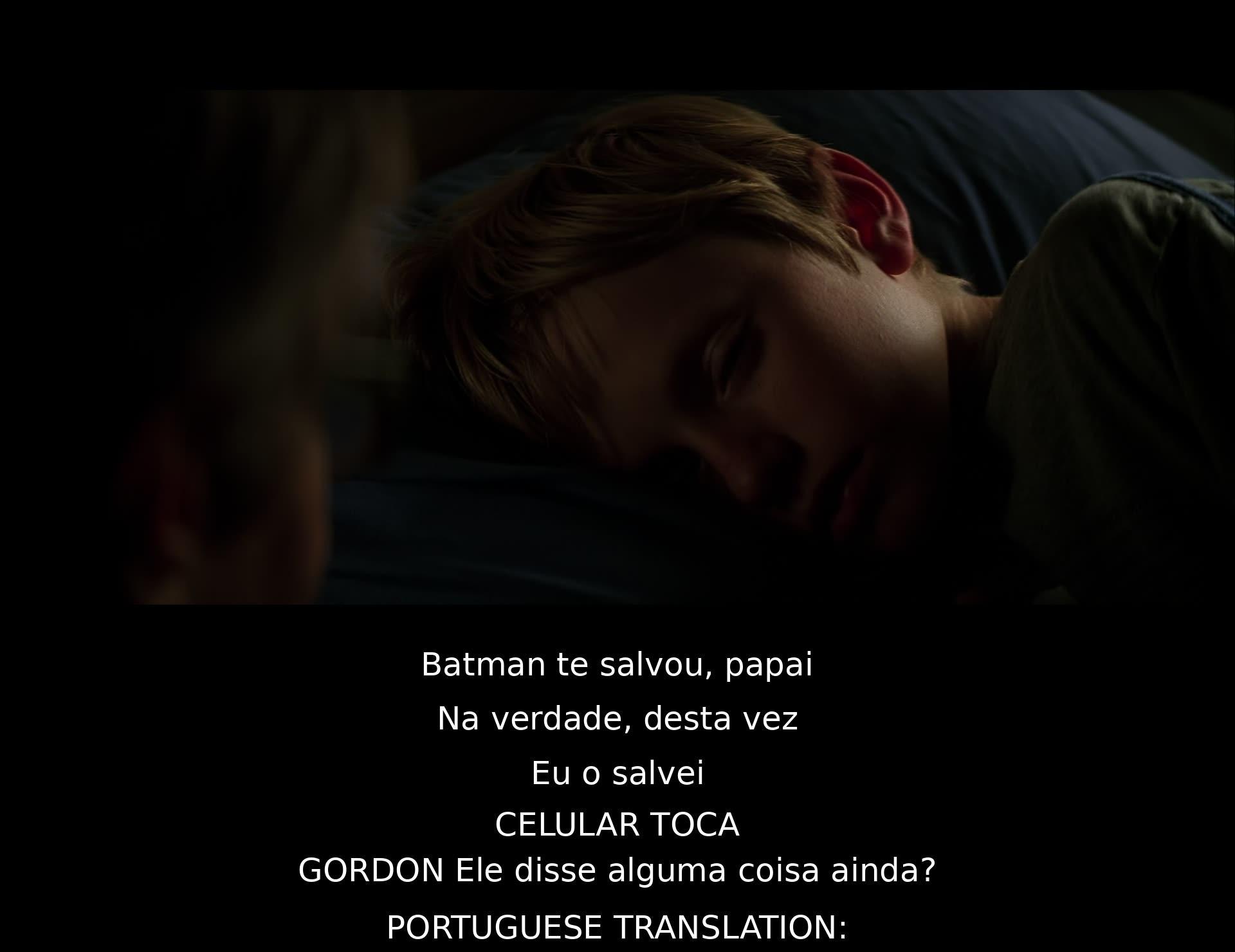 Batman salva o pai, mas ele afirma que, desta vez, salvou Batman. O celular toca e Gordon pergunta se Batman disse algo. A porta zumbindo interrompe a conversa.