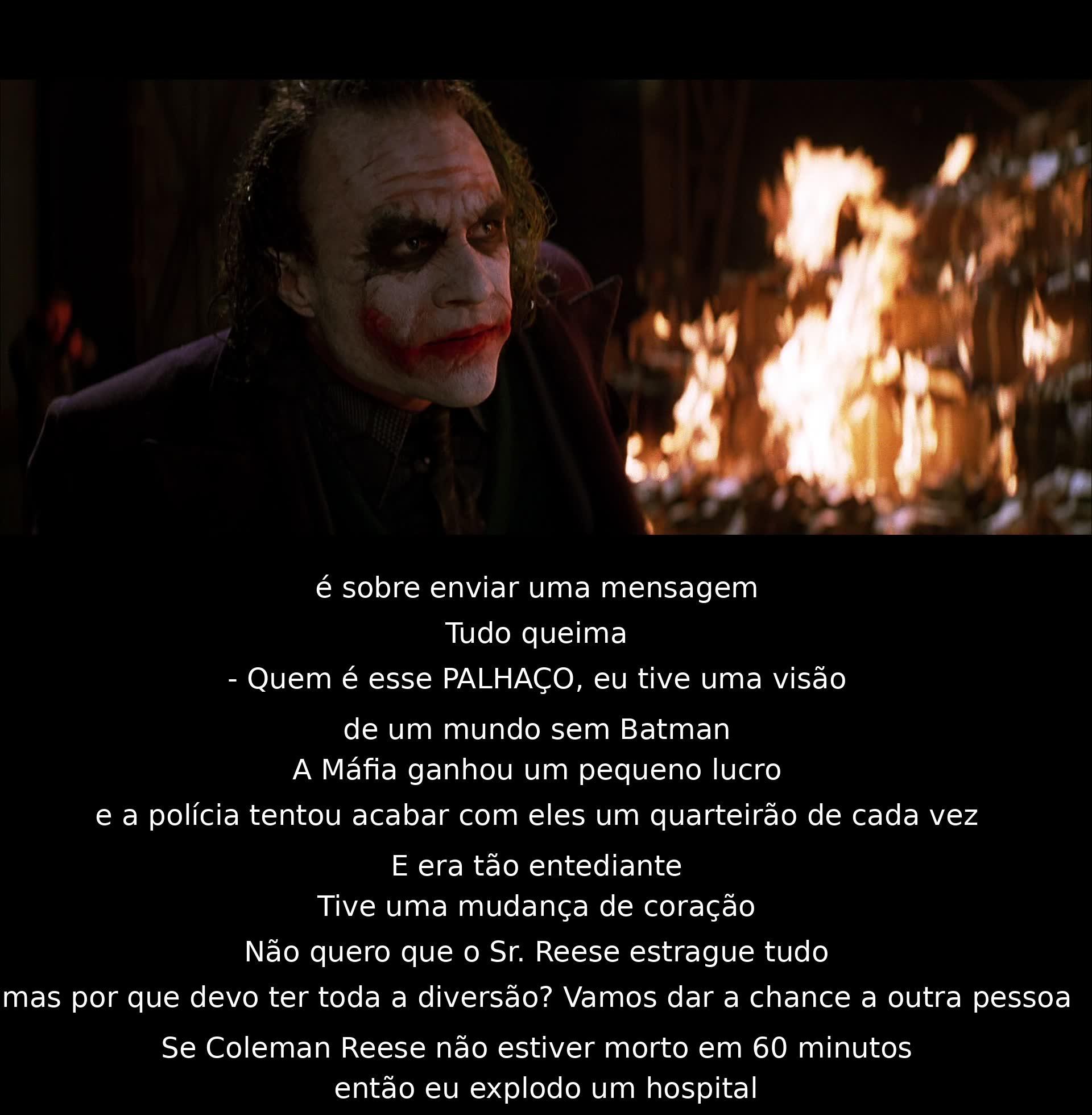 É sobre enviar uma mensagem impactante. Um vilão desafia Batman e ameaça explodir um hospital se um personagem não for morto. O vilão quer assumir o controle e a diversão. Ele desafia a ordem estabelecida e busca caos.